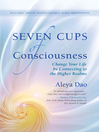Cover image for Seven Cups of Consciousness